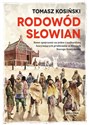 Rodowód Słowian - Tomasz Kosiński