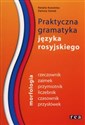 Praktyczna gramatyka języka rosyjskiego - Natalia Kowalska, Danuta Samek