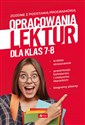 Opracowania lektur dla klas 7-8 - Katarzyna Zioła-Zemczak, Anna Lasek