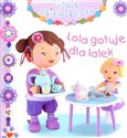 Lola gotuje dla lalek Mała dziewczynka
