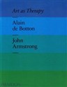 Art as therapy - de Alain Botton, John Armstrong