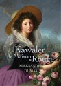 Kawaler de Maison-Rouge  - Aleksander Dumas