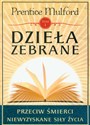 Dzieła zebrane Tom 1 Przeciw śmierci Niewyzyskane siły życia