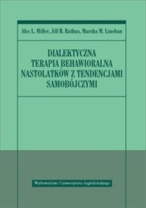 Dialektyczna terapia behawioralna nastolatków z tendencjami samobójczymi