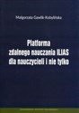 Platforma zdalnego nauczania ILIAS dla nauczyczycieli i nie tylko - Małgorzata Gawlik-Kobylińska