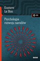 Psychologia rozwoju narodów - Le Bon Gustave
