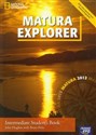 Matura Explorer Intermediate Student's Book + CD Matura 2012 Zakres podstawowy i rozszerzony Liceum, technikum - John Hughes, Beata Polit