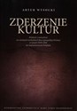 Zderzenie kultur Polskość i sowieckość na ziemiach wschodnich Rzeczypospolitej Polskiej w latach 1939-1941 we wspomnieniach Polaków