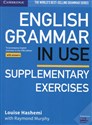 English Grammar in Use Supplementary Exercises Book with Answers - Louise Hashemi, Raymond Murphy