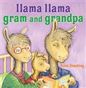 Llama Llama Gram and Grandpa - Anna Dewdney