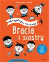 Bracia i siostry. Akceptuję, co czuję - Isabelle Filliozat, Eric Veille