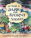 It was a Dark and Stormy Night - Janet Ahlberg