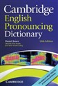 Cambridge English Pronouncing Dictionary - Daniel Jones