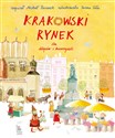 Krakowski Rynek dla chłopców i dziewczynek - Michał Rusinek