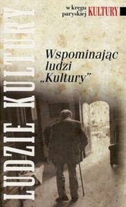 Wspominając ludzi Kultury