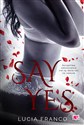 Say Yes