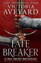 Fate Breaker  - Victoria Aveyard