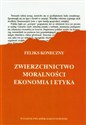 Zwierzchnictwo moralności Ekonomia i etyka Zbiór artykułów Niedziela 1946-1949