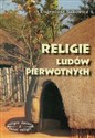 Religie ludów pierwotnych - Eugeniusz Sakowicz