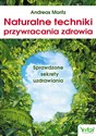 Naturalne techniki przywracania zdrowia