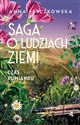 Saga o ludziach ziemi. Czas rumianku - Anna Fryczkowska