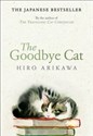 The Goodbye Cat  - Hiro Arikawa