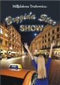 Brygida Star Show