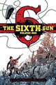 The Sixth Gun Deluxe Edition Volume 1