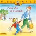 Mądra Mysz. Zuzia idzie do przedszkola