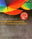 Projektowanie dla nowych mediów - Tricia Austin, Richard Doust