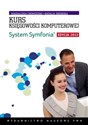 Kurs księgowości komputerowej System Symfonia - Magdalena Chomuszko, Natalia Sikorska