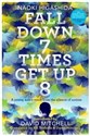 Fall Down Seven Times, Get Up Eight A young man's voice from the silence of autism - Naoki Higashida