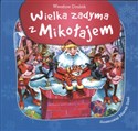 Wielka zadyma z Mikołajem