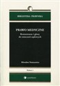 Prawo medyczne Komentarze i głosy do orzeczeń sądowych