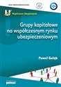 Grupy kapitałowe na współczesnym rynku ubezpieczeniowym