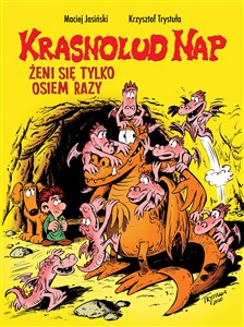 Krasnolud Nap Tom 4 Żeni się tylko osiem razy