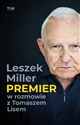 Premier Leszek Miller w rozmowie z Tomaszem Lisem