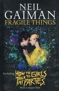 Fragile Things How to Talk to Girls at Parties
