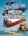 Mega maszyny - Rekordziści