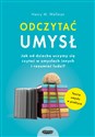 Odczytać umysł Jak od dziecka uczymy się czytać w umysłach innych i rozumieć ludzi?