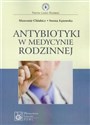Antybiotyki w medycynie rodzinnej - Sławomir Chlabicz, Iwona Łętowska