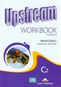 Upstream Proficiency C2 Workbook - Virginia Evans, Jenny Dooley