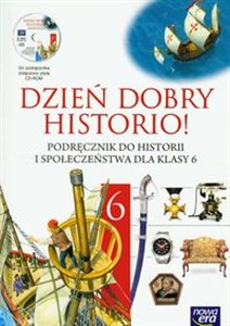 Dzień dobry historio! 6 Podręcznik z płytą CD Szkoła podstawowa