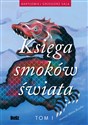 Ksiega smoków świata Tom 1