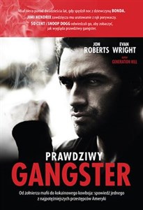 Prawdziwy gangster Moje życie: od żołnierza mafii do kokainowego kowboja i tajnego współpracownika