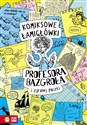 Komiksowe łamigłówki Profesora Bazgroła i niesfornej szajki