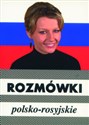 Rozmówki polsko-rosyjskie - Urszula Michalska