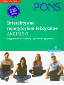 Pons Interaktywne repetytorium leksykalne angielski + CD Przygotowanie do matury i egzaminów językowych