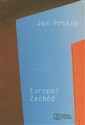 Europa / Zachód - Jan Prokop