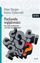 Pochwała wątpliwości Jak mieć przekonania i nie stać się fanatykiem - Peter Berger, Anton Zijderveld